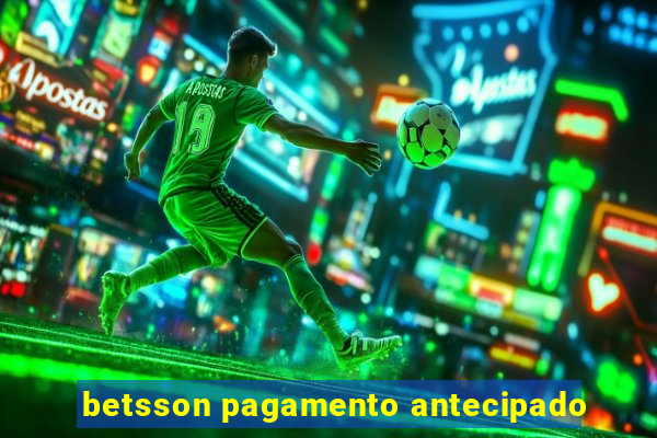 betsson pagamento antecipado